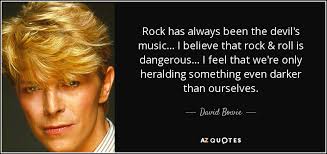 Quote by Singer, David Bowie