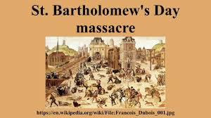 St. Bartholomew's Massacre