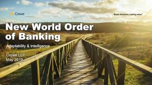 The New World Order of Banking