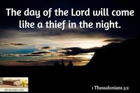The Day of the Lord Comes as a Thief in the Night no. 2