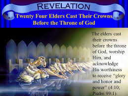 Revelation -- Twenty-Four Elders Cast Their Crowns Before the Throne of God