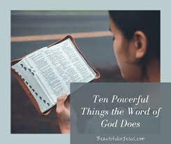 Beautiful in Jesus -- What Does the Word of God Do in Our Lives -- (Here are 10 Powerful Things)