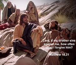 Verbum Bible --Readings -- Lord, if my brother sins against me, how often must I forgive him