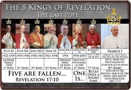 Facebook -- The man of sin; the pope -- The 8 Kings of Revelation -- The Last Pope