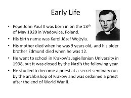 SlidePlayer -- Pope John Paul II -- Early LIfe