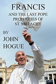 17.) D.) Amazon.com -- Francis and the Last Pope Prophecies of St Malachy
